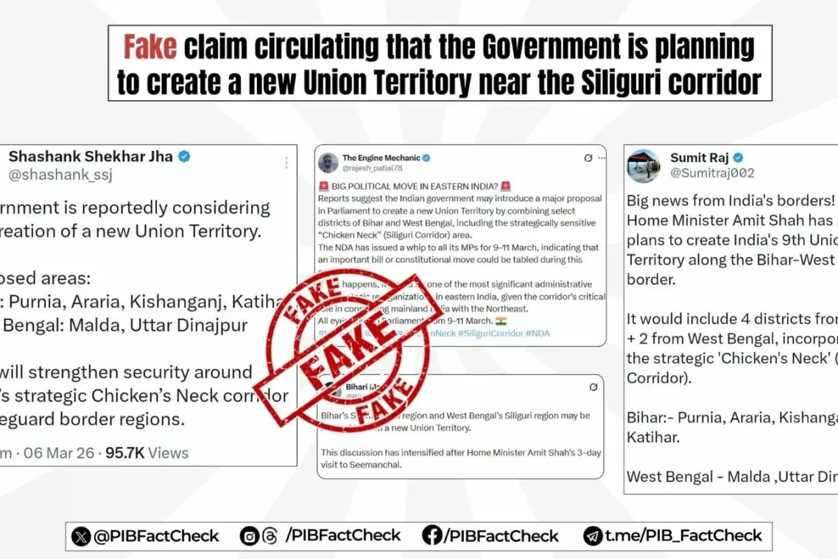New Union Territory Near Siliguri Corridor? PIB Fact-Checks Social Media Claim